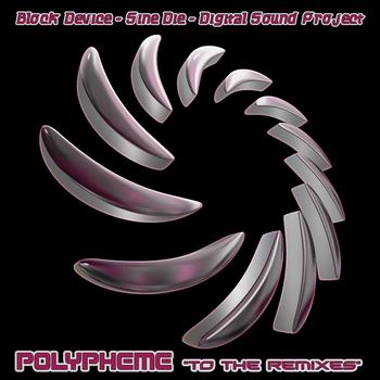 Polypheme - To The Remixes EP