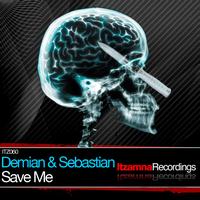Demian & Sebastian - Save Me