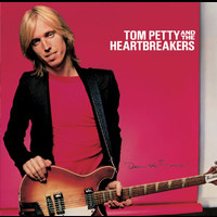 Tom Petty And The Heartbreakers - Damn The Torpedoes (Remastered)
