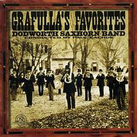 Dodworth Saxhorn Band - Dodworth Saxhorn Band: Grafulla's Favorites