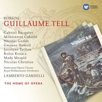 Lamberto Gardelli - Rossini: Guillaume Tell