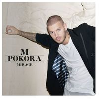 M. Pokora - Mirage [Radio Edit] (Radio Edit)