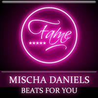 Mischa Daniels & Tara McDonald - Beats For You
