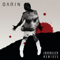 Darin - Lovekiller (Remixes)