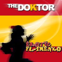 The Doktor - Erotic Flamenko