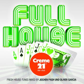 Various Artists - Full House Presented By Creme 21 : Der Club