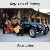 Tony Lallai Romany - Valentaine