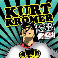 Kurt Krömer - Kröm De La Kröm - Live aus dem Admiralspalast