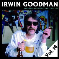 Irwin Goodman - Vain elämää - Kootut levytykset Vol. 14
