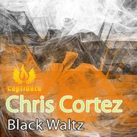 Chris Cortez - Black Waltz