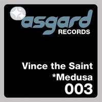 Vince The Saint - Medusa