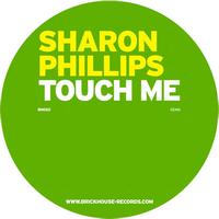 Sharon Phillips - Touch Me