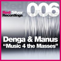 Denga, Manus - Music 4 the Masses