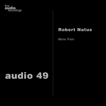 Robert Natus - More Pain Ep