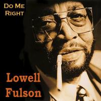 Lowell Fulson - Do Me Right EP