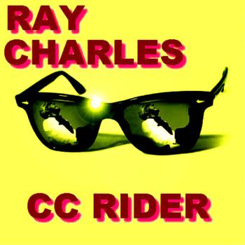 Ray Charles - Cc Rider