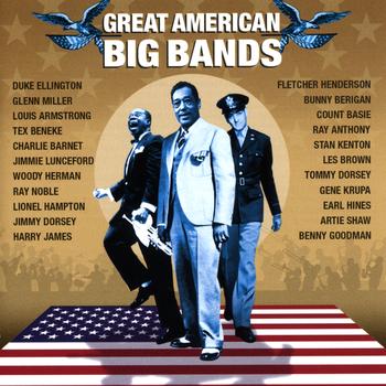 Various Artists - Great American Big Bands Vol 1