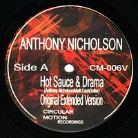 Anthony Nicholson - Hot Sauce & Drama - Single