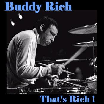 Buddy Rich - That's Rich !