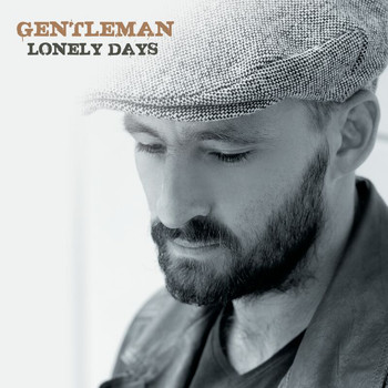 Gentleman - Lonely Days