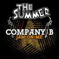 Company B - Jam On Me - EP