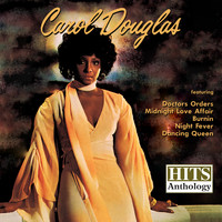 Carol Douglas - Hits Anthology: Carol Douglas (Digitally Remastered)