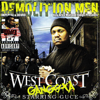 Guce - Demolition Men Present : West Coast Gangsta Starring Guce