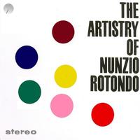 Nunzio Rotondo - The Artistry Of Nunzio Rotondo