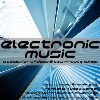 Various Artists - Electronic Music (A Selection of Deep and Tech-House Tunes)