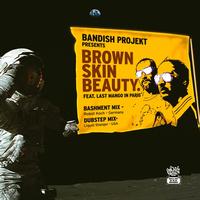 Bandish Projekt - Brown Skin Beauty