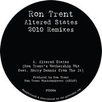 Ron Trent - Altered States 2010 Remixes - Single