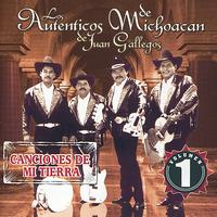Los Autenticos de Michoacan - Canciones de Mi Tierra