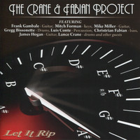 The Crane & Fabian Project - Let It Rip
