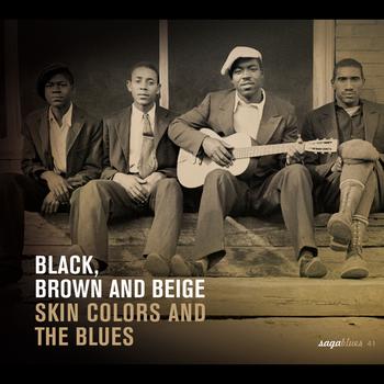 Various Artists - Saga Blues: Black, Brown and Beige "Skin Colors and the Blues"
