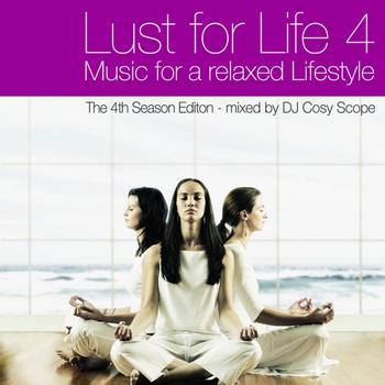 Various Artists - Lust for Life Vol.4 - Music For A Relaxed Lifestyle