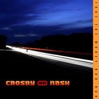 Crosby & Nash - Take The Money & Run