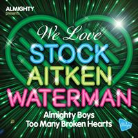 Almighty Boys - Almighty Presents: Too Many Broken Hearts