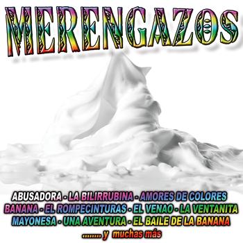La Banda del Merengue - Merengue, Merengazos