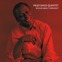 Miles Davis Quintet - Round About Midnight