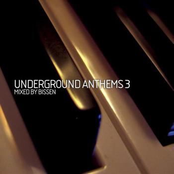 Various Artists - Underground Anthems 3 (Mixed By Bissen)