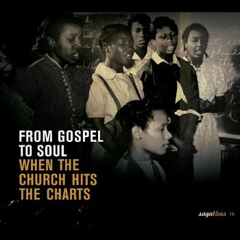 Various Artists - Saga Blues: From Gospel to Soul "When the Church Hits the Charts"