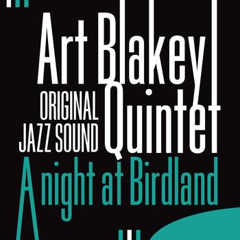 Art Blakey Quintet - A Night at Birdland (Original Jazz Sound)