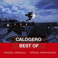 Calogero - Best Of - Version Originale & Version Symphonique