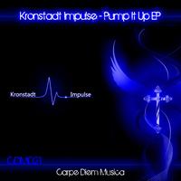 Kronstadt Impulse - Pump It Up EP