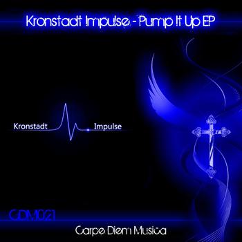 Kronstadt Impulse - Pump It Up EP