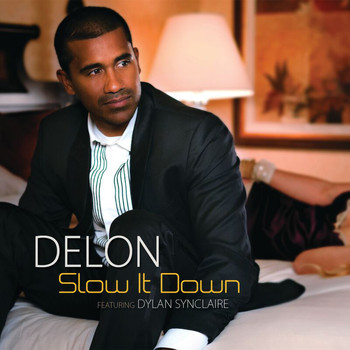 Delon - Slow It Down