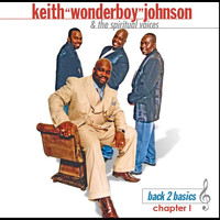 Keith "wonderboy" Johnson - Back 2 Basics: Chapter 1