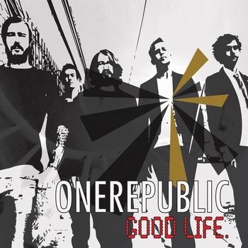 OneRepublic - Good Life (International Version)