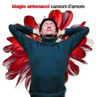 Biagio Antonacci - Canzoni D'Amore