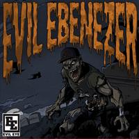 Evil Ebenezer - Evil Eye